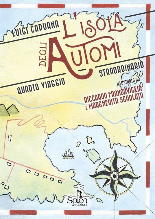 L'isola degli automi. Quarto viaggio straordinario - Luigi Capuana - copertina