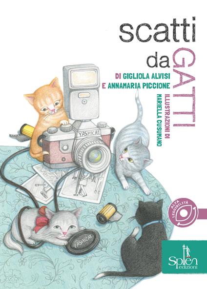 Scatti da gatti - Gigliola Alvisi,Annamaria Piccione - copertina