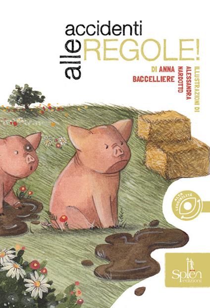 Accidenti alle regole! - Anna Baccelliere - copertina