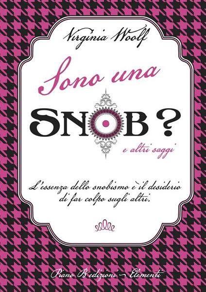 Sono una snob? E altri saggi - Virginia Woolf - ebook