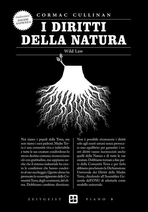 I diritti della natura. Wild law - Cormac Cullinan,D. Sapienza - ebook