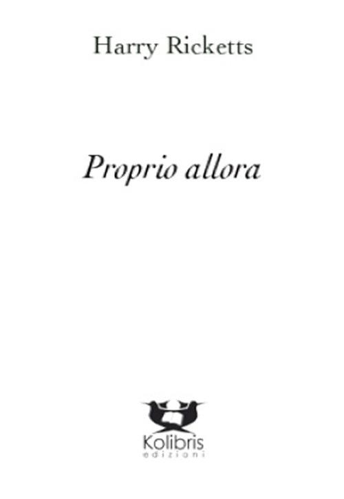 Proprio allora - Harry Ricketts - copertina