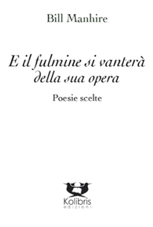 E il fulmine si vanterà della sua opera - Bill Manhire - copertina