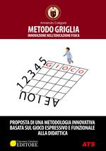 Metodo griglia. Innovazione nell'educazione fisica