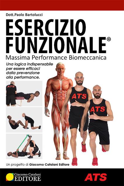 Esercizio funzionale®. Massima performance biomeccanica - Paolo Bartolucci - copertina