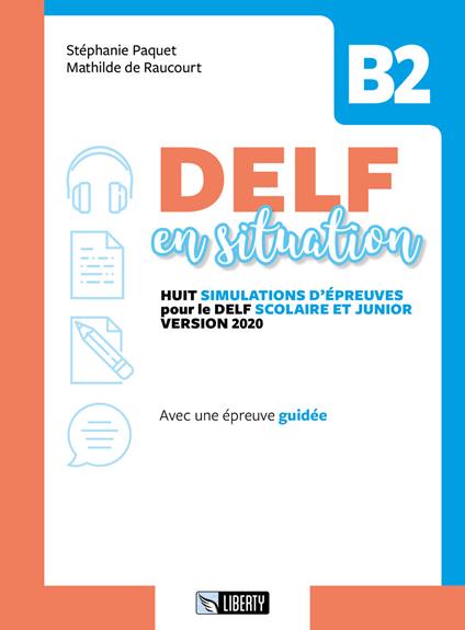  Delf en situation B2. Ediz. per la scuola. Con File audio per il download