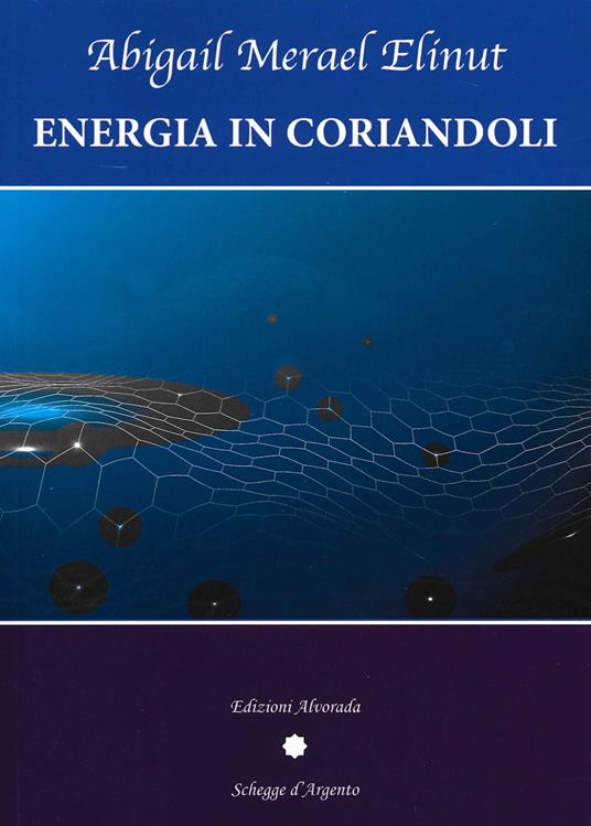 Energia in coriandoli - Abigail Merael Elinut - copertina