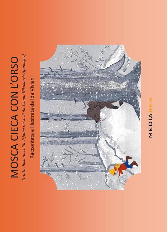 Mosca cieca con l'orso - Ida Viviani - copertina