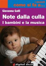 Note dalla culla. I bambini e la musica...