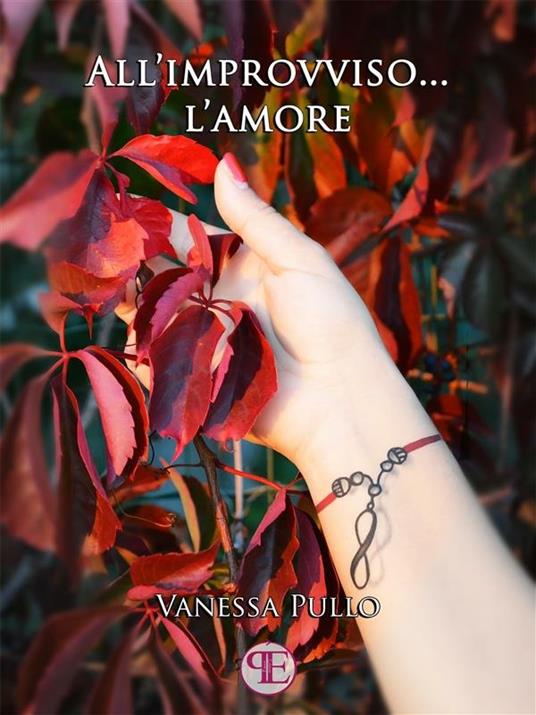 All'improvviso... l'amore - Vanessa Pullo - ebook