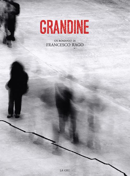 Grandine - Francesco Rago - copertina