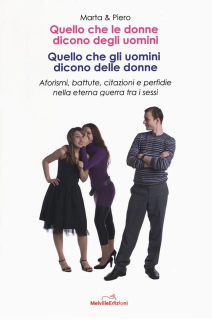 Quello che le donne dicono degli uomini - Marta X,Piero Y - copertina