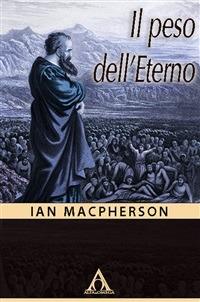 Il peso dell'Eterno - Ian MacPherson - ebook