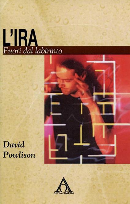 L'ira. - David Powlison - ebook