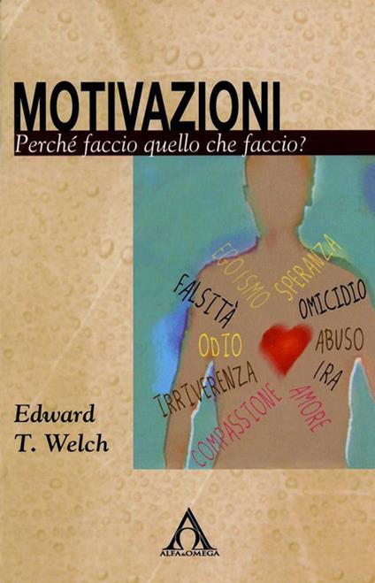 Motivazioni - Edward T. Welch - ebook