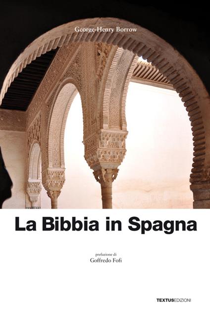 La Bibbia in Spagna - George-Henry Borrow - copertina