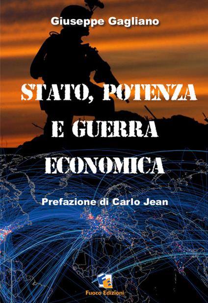 Stato. Potenza e guerra economica - Giuseppe Gagliano - copertina