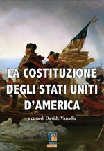 La Costituzione degli Stati Uniti d'America