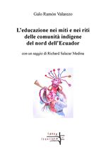 L' educazione nei miti e nei riti delle comunità indigene del nord dell'Ecuador