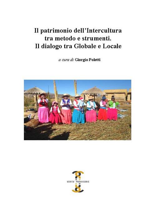 Il patrimonio dell'intercultura tra metodo e strumenti. Il dialogo tra globale e locale - copertina