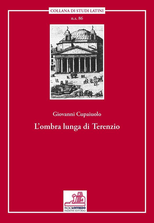 L' ombra lunga di Terenzio. Ediz. multilingue - Giovanni Cupaiuolo - copertina