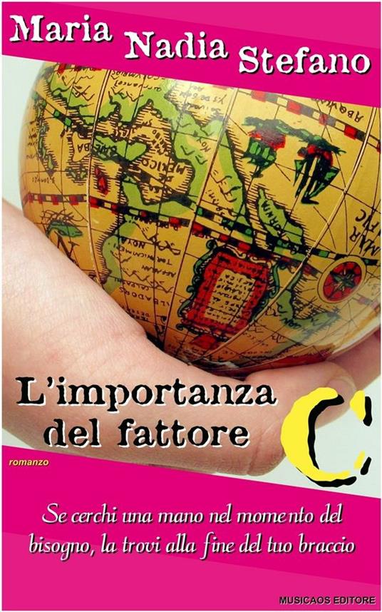 L' importanza del fattore C - Nadia Maria Stefano - ebook