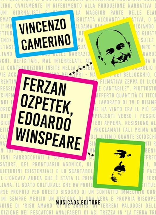 Ferzan Ozpetek, Edoardo Winspeare - Vincenzo Camerino - ebook