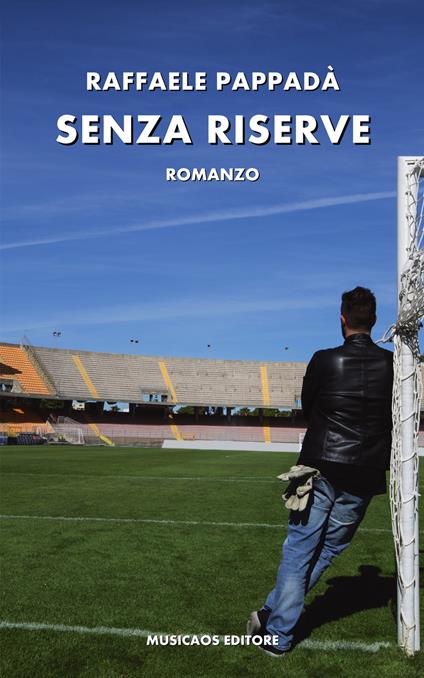 Senza riserve - Raffaele Pappadà - copertina