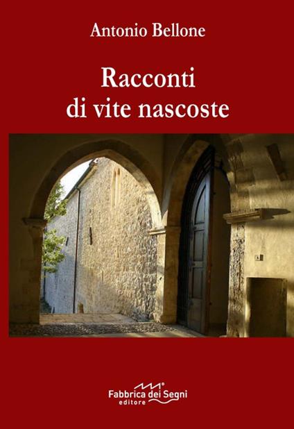 Racconti di vite nascoste - Antonio Bellone - copertina