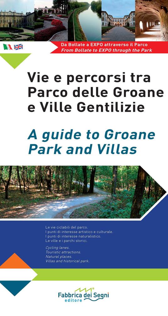 Vie e percorsi tra Parco delle Groane e ville gentilizie. Ediz. italiana e inglese - copertina