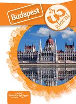 Budapest in 3 giorni