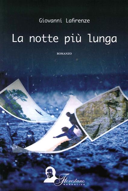 La notte più lunga - Giovanni Lafirenze - copertina