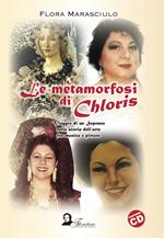 Le metamorfosi di Chloris. Viaggio di un soprano nella storia dell'arte fra musica e pittura