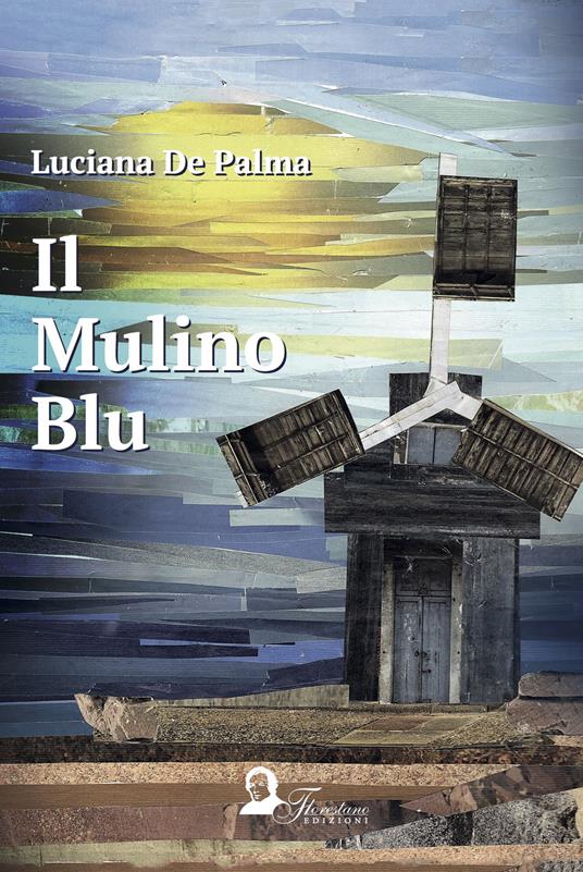 Il mulino blu - Luciana De Palma - copertina