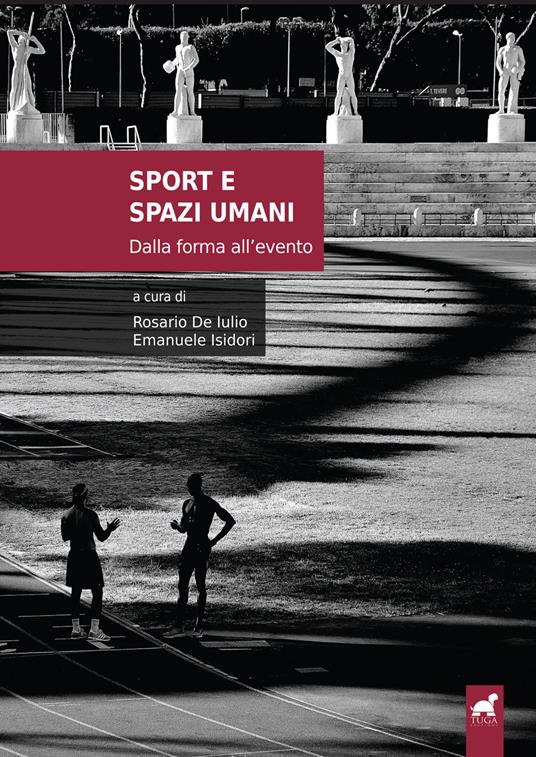 Sport e spazi umani. Dalla forma all'evento - copertina