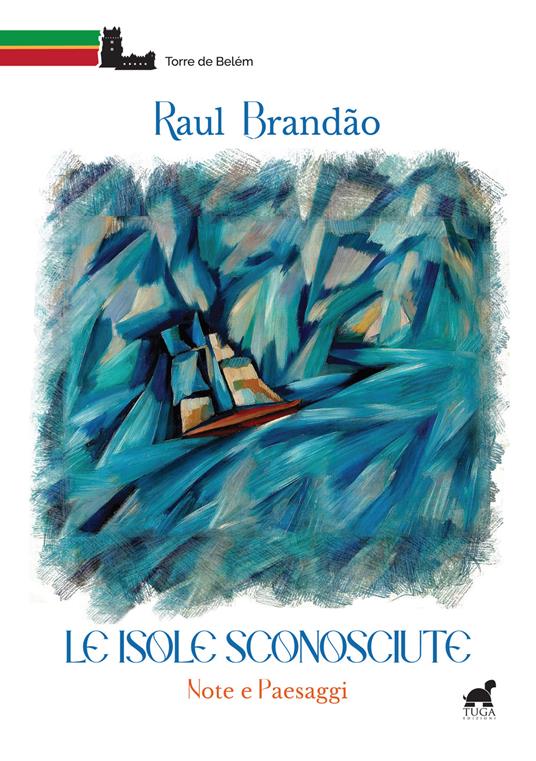 Le isole sconosciute. Note e paesaggi - Raul Brandão - copertina