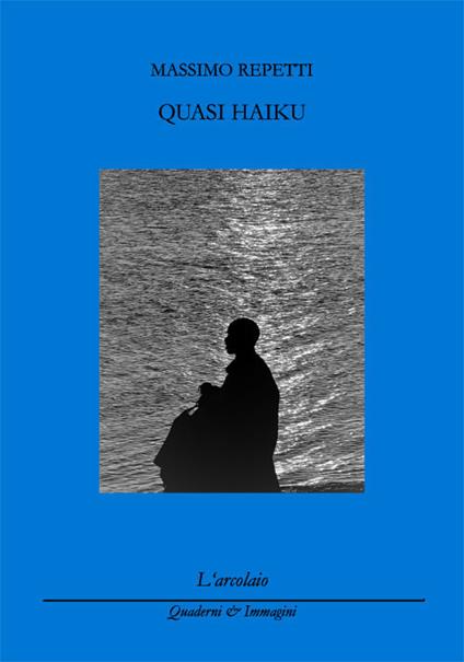 Quasi haiku - Massimo Repetti - copertina