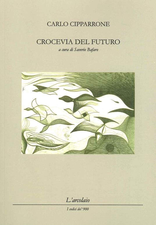 Crocevia del futuro - Carlo Cipparrone - copertina