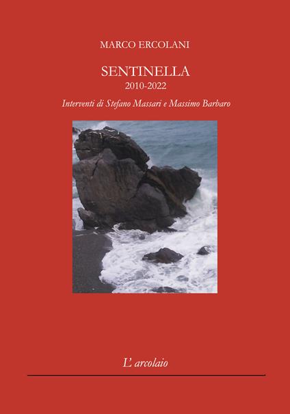 Sentinella 2010-2022 - Marco Ercolani - copertina