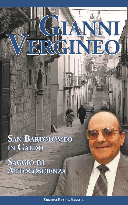 San Bartolomeo in Galdo-Saggio di autocoscienza - Gianni Vergineo - copertina