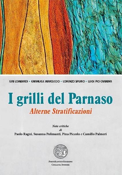 I grilli del Parnaso. Alterne stratificazioni - copertina