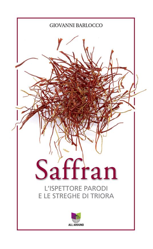 Saffran. L'ispettore Parodi e le streghe di Triora - Giovanni Barlocco - copertina