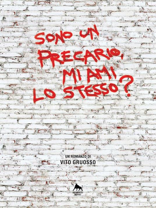 Sono un precario, mi ami lo stesso? - Vito Gruosso - copertina