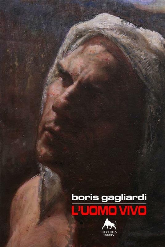 L' uomo vivo - Boris Gagliardi - ebook