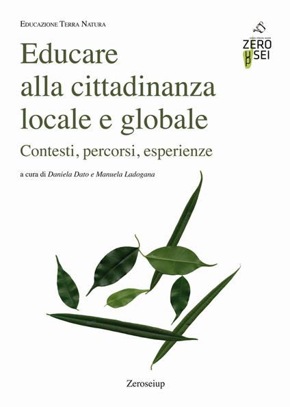 Educare alla cittadinanza locale e globale. Contesti, percorsi, esperienze - copertina