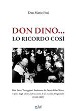 Don Dino... Lo ricordo così