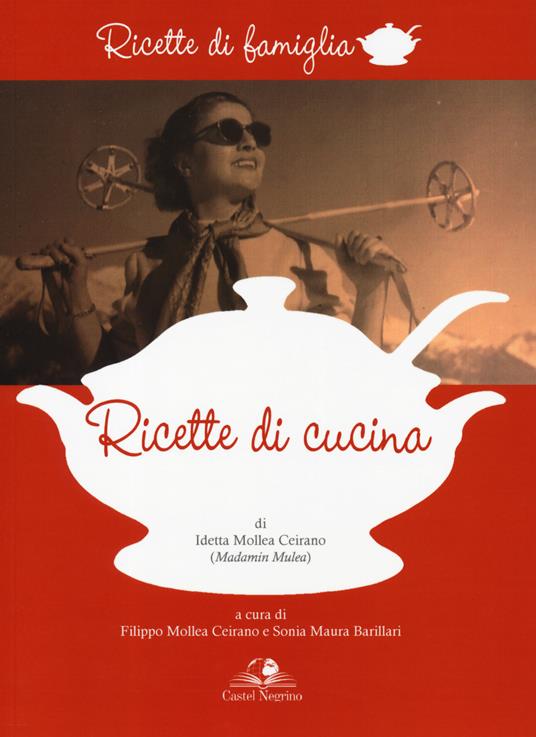 Ricette di cucina - Idetta Mollea Ceirano - copertina