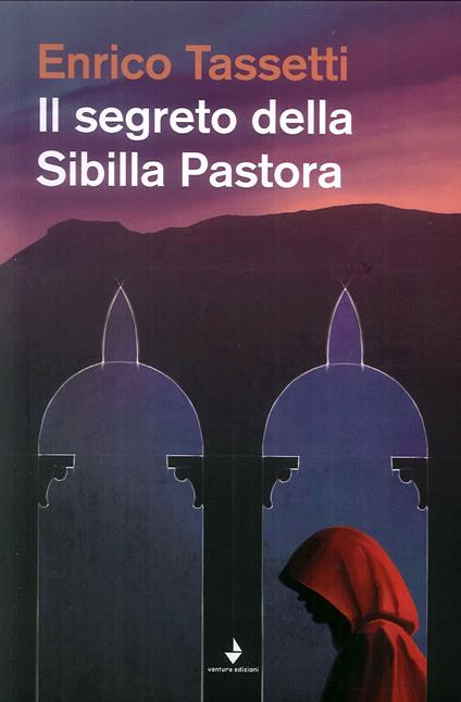 Il segreto della Sibilla Pastora - Enrico Tassetti - copertina