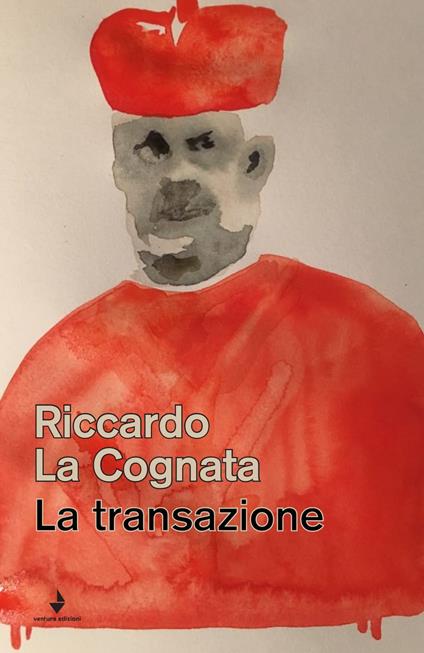 La transazione - Riccardo La Cognata - copertina