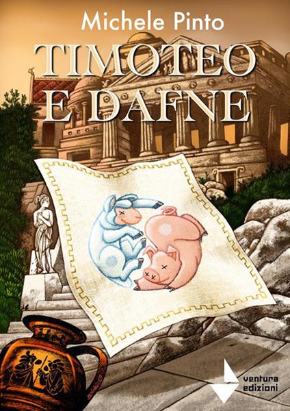 Timoteo e Dafne - Michele Pinto - ebook